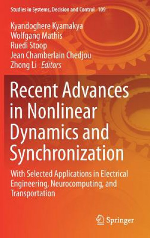 Książka Recent Advances in Nonlinear Dynamics and Synchronization Kyandoghere Kyamakya