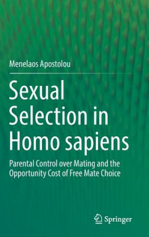 Книга Sexual Selection in Homo sapiens Menelaos Apostolou