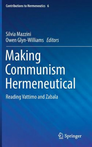 Libro Making Communism Hermeneutical Owen Glyn-Williams