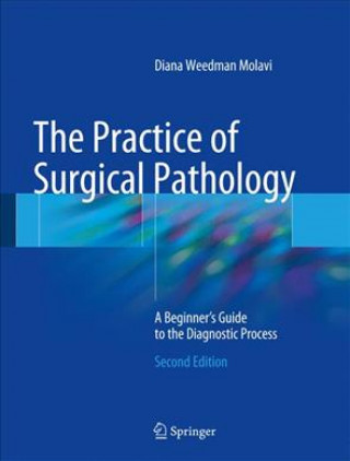 Książka Practice of Surgical Pathology Diana Molavi