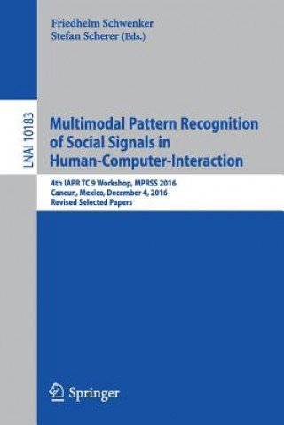 Carte Multimodal Pattern Recognition of Social Signals in Human-Computer-Interaction Friedhelm Schwenker