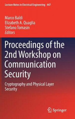 Kniha Proceedings of the 2nd Workshop on Communication Security Marco Baldi