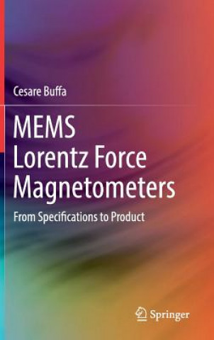 Книга MEMS Lorentz Force Magnetometers Cesare Buffa