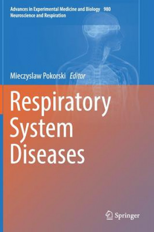 Könyv Respiratory System Diseases Mieczyslaw Pokorski