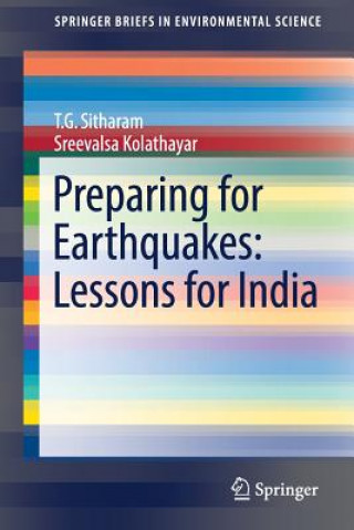 Książka Preparing for Earthquakes: Lessons for India T. G. Sitharam