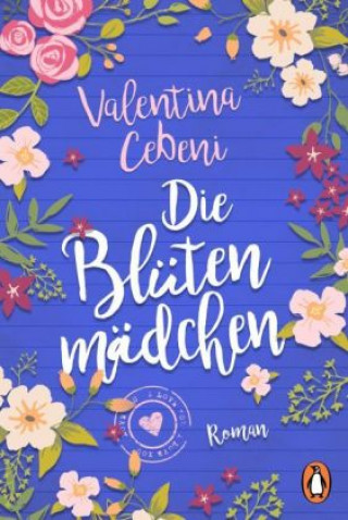 Könyv Die Blütenmädchen Valentina Cebeni