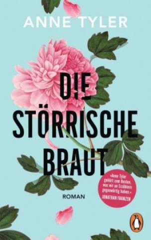 Kniha Die störrische Braut Anne Tyler