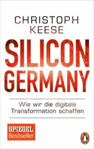 Kniha Silicon Germany Christoph Keese