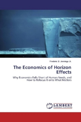 Kniha The Economics of Horizon Effects Frederic B. Jennings Jr.