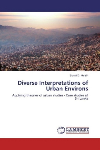 Carte Diverse Interpretations of Urban Environs Sonali D. Herath
