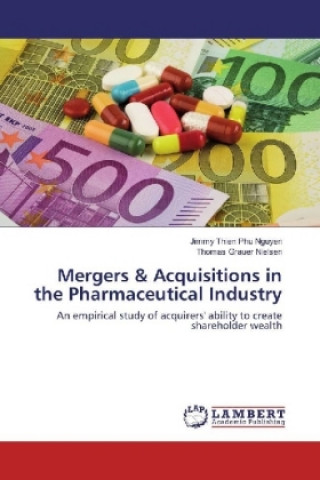 Kniha Mergers & Acquisitions in the Pharmaceutical Industry Jimmy Thien Phu Nguyen