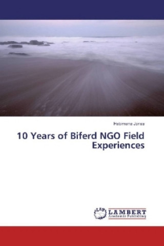 Buch 10 Years of Biferd NGO Field Experiences Habimana Jonas