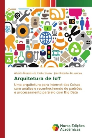 Книга Arquitetura de IoT Alberto Messias da Costa Souza