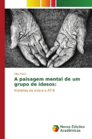 Buch A paisagem mental de um grupo de idosos: Olga Hack