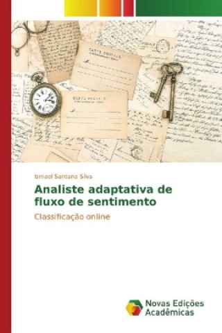 Könyv Analiste adaptativa de fluxo de sentimento Ismael Santana Silva
