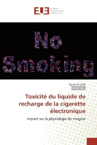 Livre Toxicité du liquide de recharge de la cigarette électronique Nargès El Golli