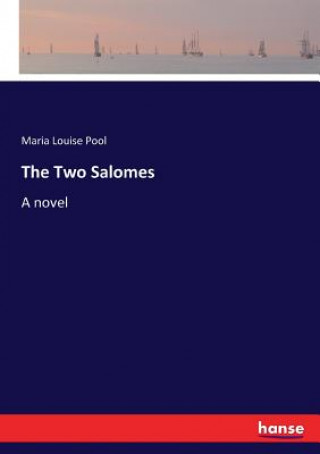 Könyv Two Salomes Maria Louise Pool
