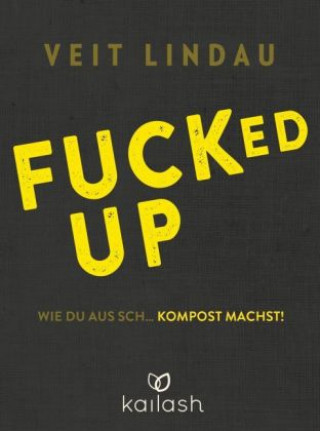 Kniha Fucked up Veit Lindau