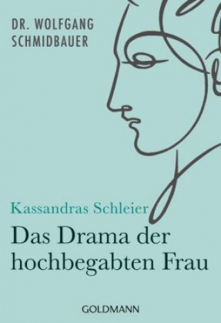 Könyv Kassandras Schleier Wolfgang Schmidbauer