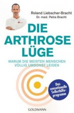 Kniha Die Arthrose-Lüge Petra Bracht
