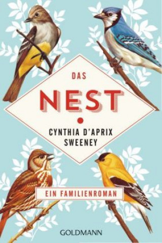 Könyv Das Nest Cynthia D'Aprix Sweeney