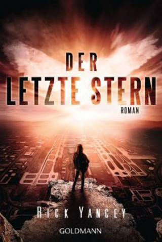 Kniha Der letzte Stern Rick Yancey