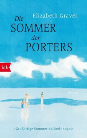 Kniha Die Sommer der Porters Elizabeth Graver