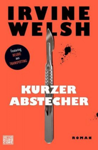 Kniha Kurzer Abstecher Irvine Welsh