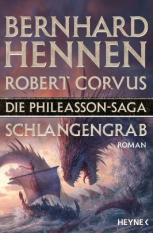 Kniha Die Phileasson Saga - Schlangengrab Bernhard Hennen