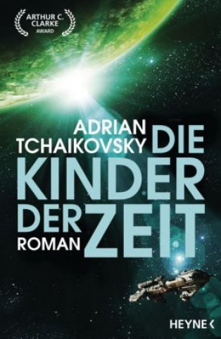 Kniha Die Kinder der Zeit Adrian Tchaikovsky