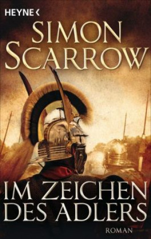 Könyv Im Zeichen des Adlers Simon Scarrow