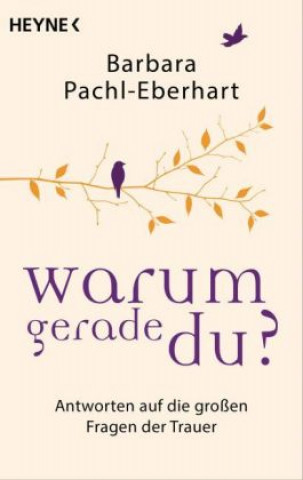 Книга Warum gerade du? Barbara Pachl-Eberhart