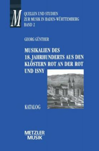 Książka Musikalien des 18. Jahrhunderts aus den Klostern Rot an der Rot und Isny Georg Günther