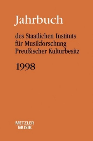 Książka Jahrbuch des Staatlichen Instituts fur Musikforschung (SIM) Preuischer Kulturbesitz, Jahrbuch 1998 Günther Wagner