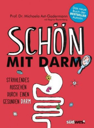 Livre Schön mit Darm Michaela Axt-Gadermann