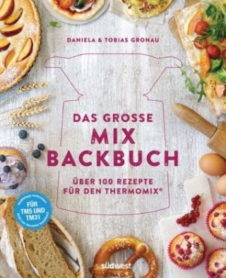 Könyv Das große Mix-Backbuch Daniela Gronau-Ratzeck