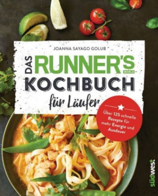 Könyv Das Runner's World Kochbuch für Läufer Joanna Sayago Golub