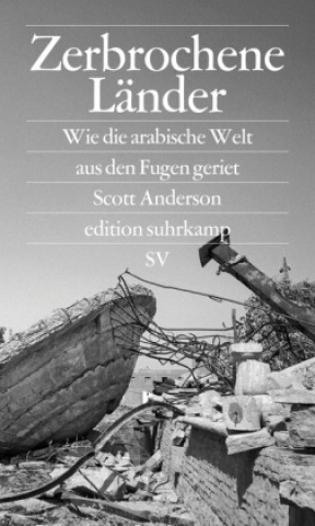 Kniha Zerbrochene Länder Scott Anderson