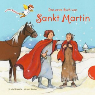 Kniha Dein kleiner Begleiter: Das erste Buch von Sankt Martin Erwin Grosche