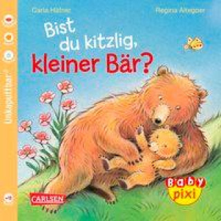 Kniha Baby Pixi (unkaputtbar) 47: VE 5 Bist du kitzlig, kleiner Bär? Carla Häfner