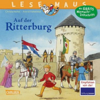 Книга LESEMAUS 105: Auf der Ritterburg Christa Holtei