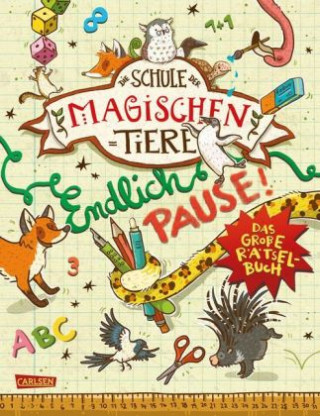 Könyv Die Schule der magischen Tiere: Endlich Pause! Das große Rätselbuch Nikki Busch
