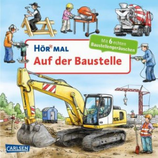 Книга Hör mal (Soundbuch): Auf der Baustelle Christian Zimmer