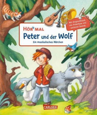 Kniha Hör mal (Soundbuch): Peter und der Wolf Katja Reider