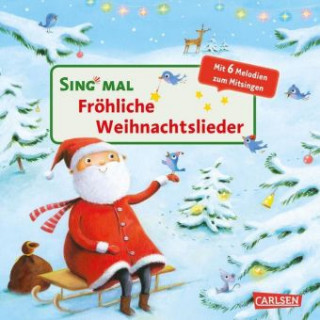 Kniha Sing mal (Soundbuch):  Fröhliche Weihnachtslieder Marina Rachner