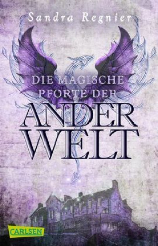 Kniha Die Pan-Trilogie: Die magische Pforte der Anderwelt (Pan-Spin-off 1) Sandra Regnier