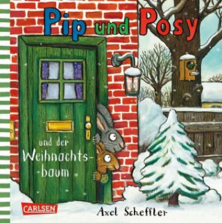 Könyv Pip und Posy: Pip und Posy und der Weihnachtsbaum Axel Scheffler