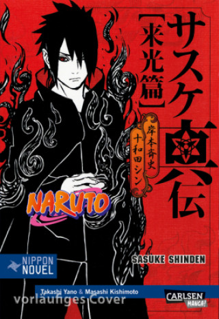 Kniha Naruto Sasuke Shinden - Buch des Sonnenaufgangs (Nippon Novel) Takashi Yano
