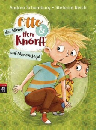 Kniha Otto und der kleine Herr Knorff - Auf Monsterjagd Andrea Schomburg