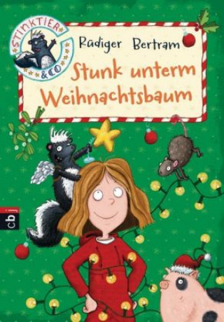 Kniha Stinktier & Co - Stunk unterm Weihnachtsbaum Rüdiger Bertram